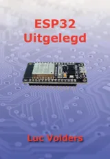 Livre ESP32 Expliqué par Luc Volders – 1